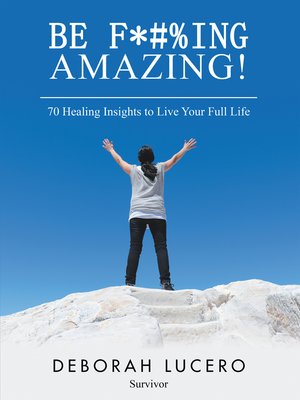 cover image of Be F*#%Ing Amazing!